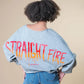 STRAIGHT FIRE Painted Sweatshirt - Rebelle Theory